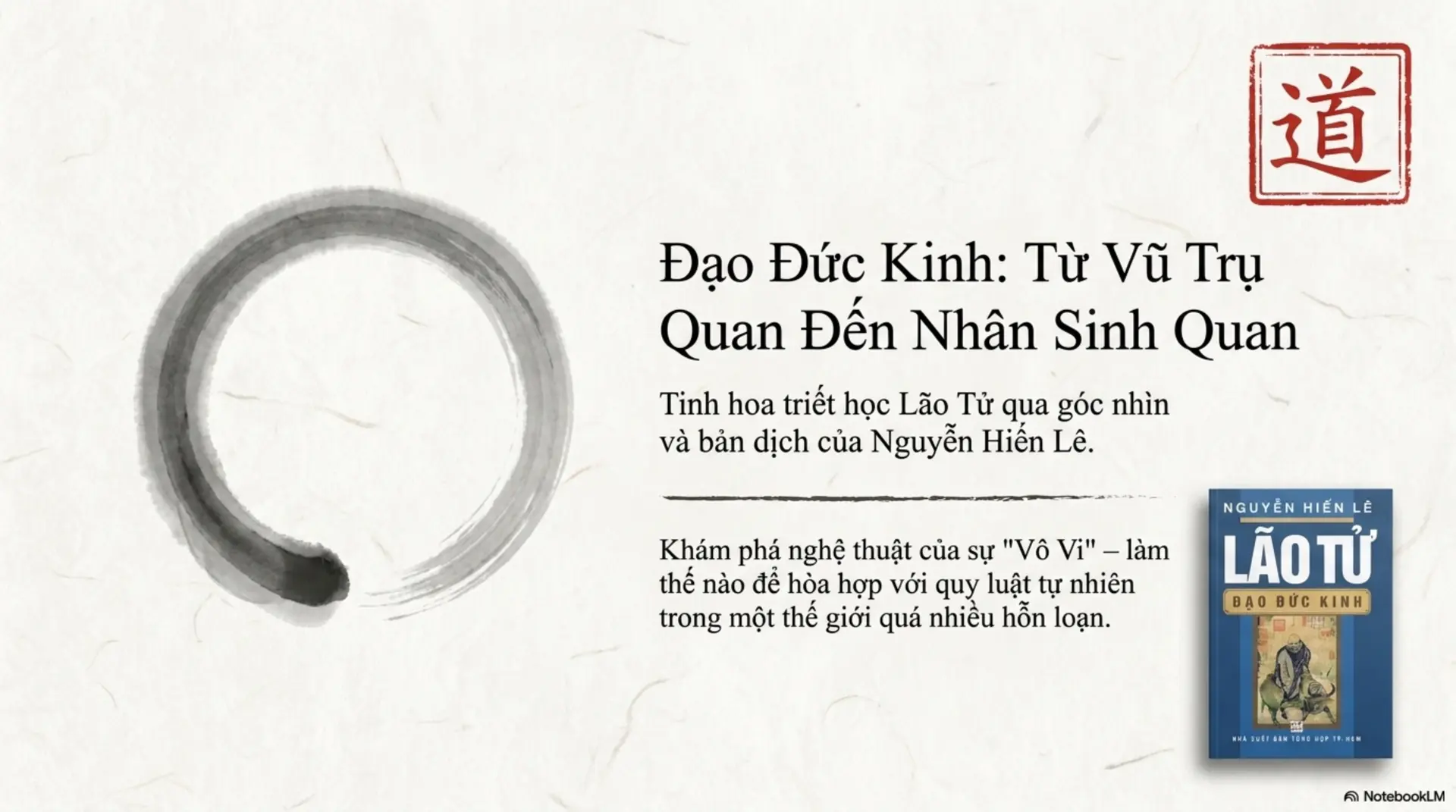 Slide Tóm tắt 1 - Lão Tử và Đạo Đức Kinh: Hành Trình Tìm Về Bản Nguyên Giữa Vũ Trụ Sách Mecobooks
