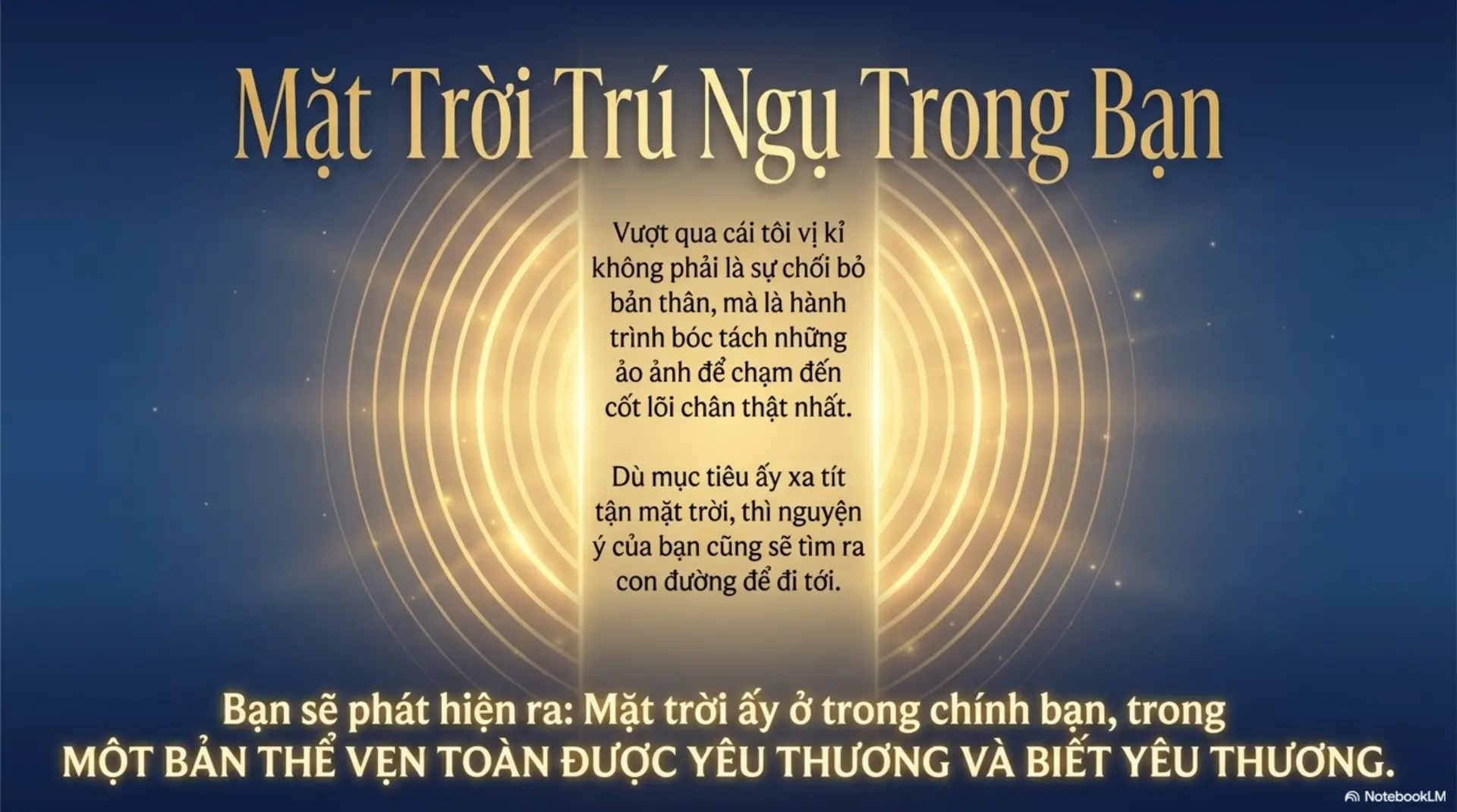Slide Tóm tắt 8 - Cái Tôi Được Yêu Thương: Hành Trình Từ Si Mê Vị Kỷ Đến Chữa Lành Đích Thực